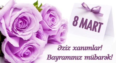 Bu gün xanımların bayramıdır