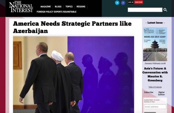 “The National Interest”: “Amerika braucht strategische Partner wie Aserbaidschan"