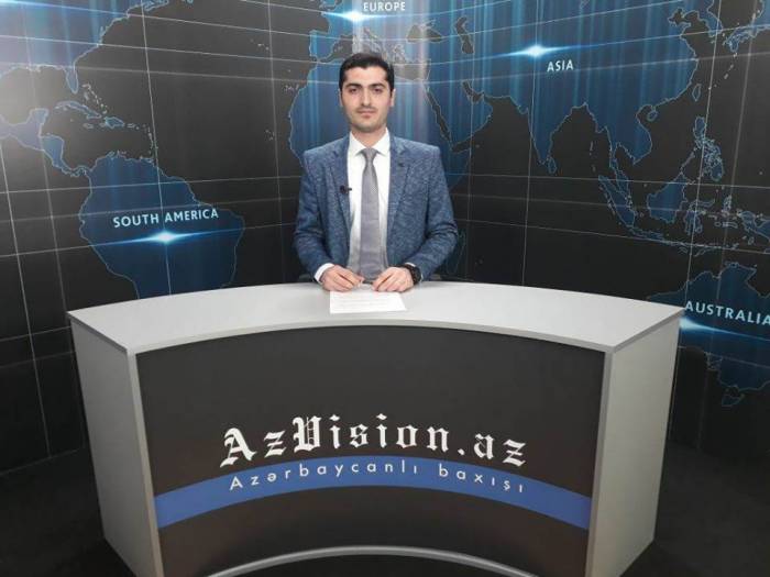 AzVision TV releases new edition of news in English for April 18 - VIDEO