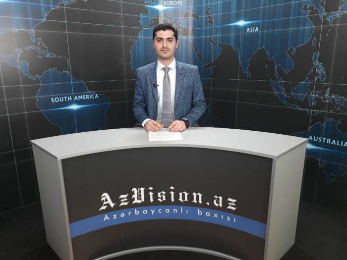 AzVision TV: Die wichtigsten Videonachrichten des Tages auf Englisch (18 April) - VIDEO