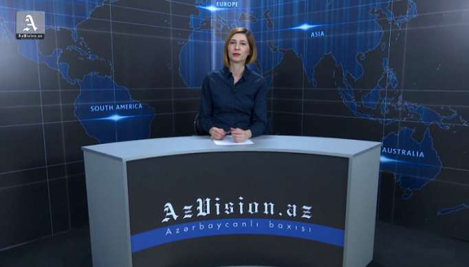 AzVision TV: Die wichtigsten Videonachrichten des Tages auf Englisch (07 Mai) - VIDEO