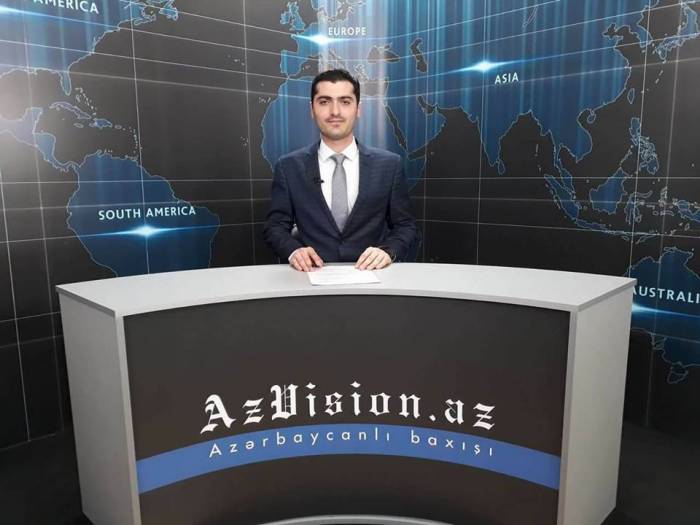 AzVision TV releases new edition of news in English for May 25 - VIDEO