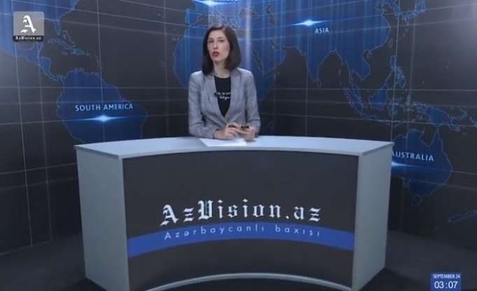 AzVision News: İngiliscə günün əsas xəbərləri (24 sentyabr) - VİDEO