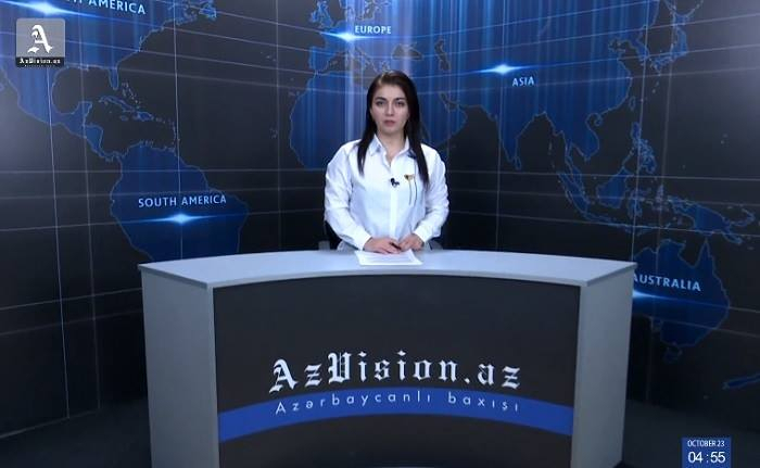 AzVision TV releases new edition of news in English for October 23- VIDEO 