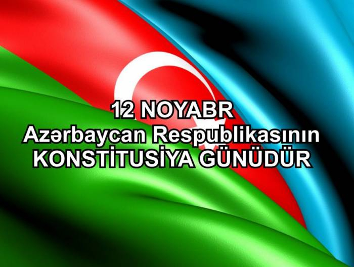 اليوم هو يوم الدستور في أذربيجان