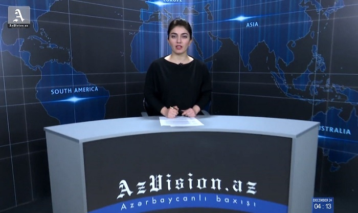     AzVision News:  İngiliscə günün əsas xəbərləri  (24 Dekabr)     -     VİDEO       