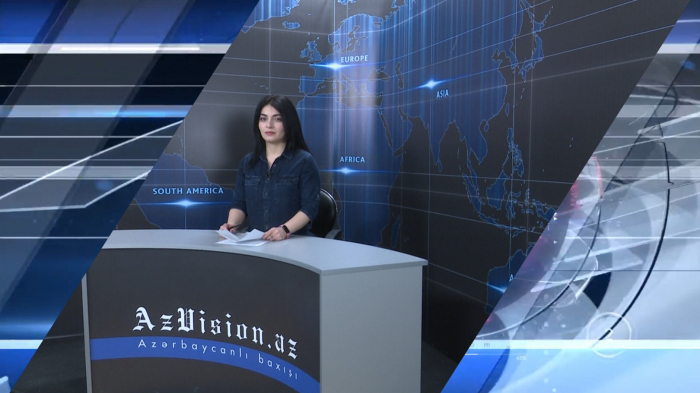   AzVision TV  : Die wichtigsten Videonachrichten des Tages auf Englisch  (26. April) - VIDEO  