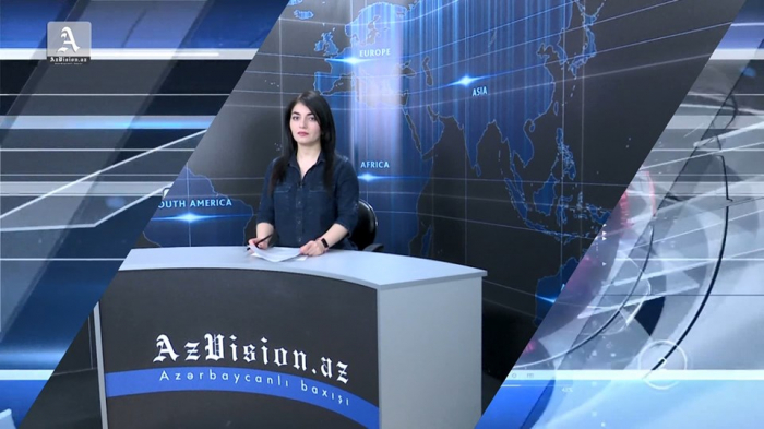  AzVision TV releases new edition of news in English for May 15 -  VIDEO  