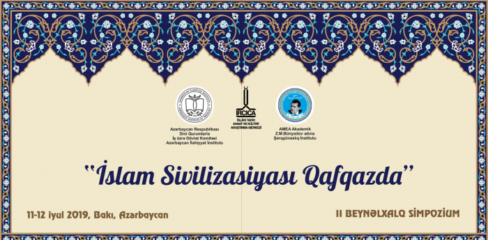   Se celebrará II Simposio Internacional "La civilización islámica en el Cáucaso”  