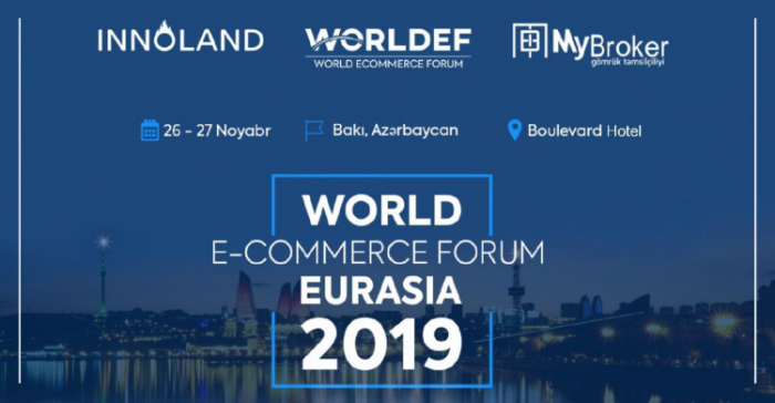  Bakú acoge el foro World E-commerce Eurasia 2019 