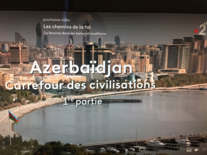   Le documentaire « Azerbaïdjan-carrefour des civilisations » diffusé sur France 2  