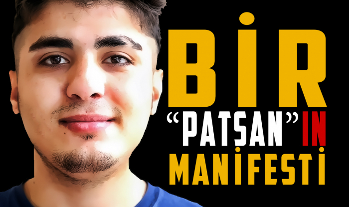    Bir “Patsan”nın manifesti -    VİDEOBLOQ      