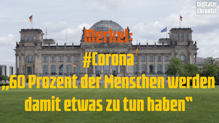     Merkel zu Corona-Krise:   „60 Prozent der Menschen werden damit etwas zu tun haben” –   Medien    