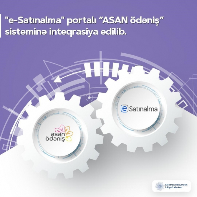 Dövlət satınalmalarının vahid elektron portalı “ASAN ödəniş” sistemində 