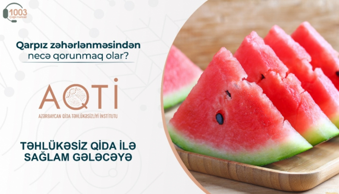 Qarpız zəhərlənməsindən necə qorunmaq olar?