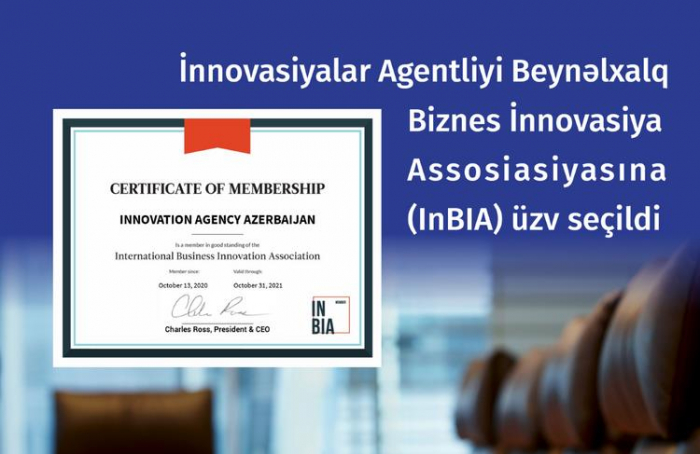 İnnovasiyalar Agentliyi beynəlxalq assosiasiyaya üzv oldu  
