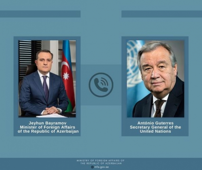   Jeyhun Bayramov und Guterres hatten ein Telefongespräch  