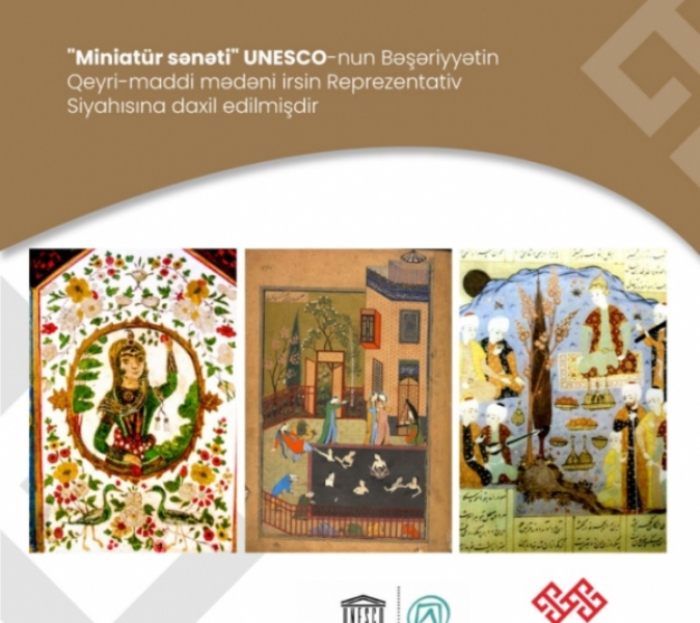 “Miniatür sənəti” də UNESCO-nun siyahısına daxil olunub  
