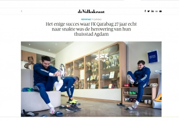   Dutch newspaper: Qarabag FC fulfills its dream, returns to liberated Aghdam after 27 years  