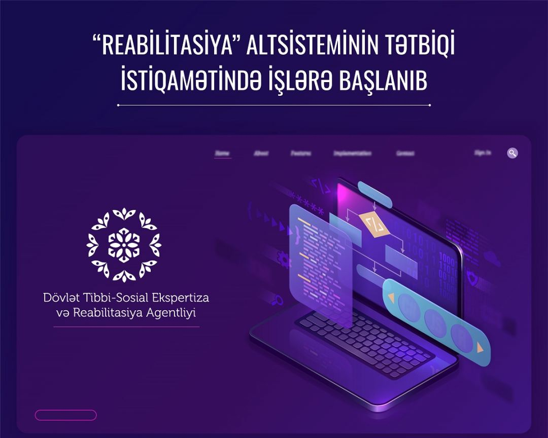 “Reabilitasiya” altsisteminin tətbiqinə başlanılır