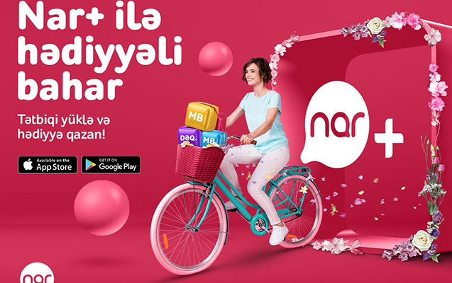 “Nar+” tətbiqini yüklə, xüsusi bonuslardan yararlan!