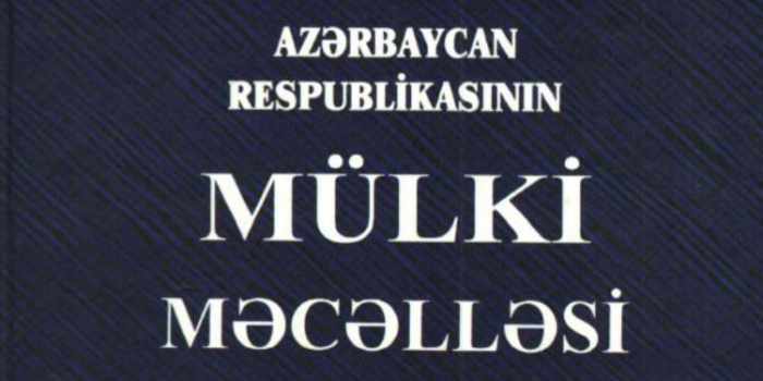 Mülki Məcəlləyə dəyişiklik edilib