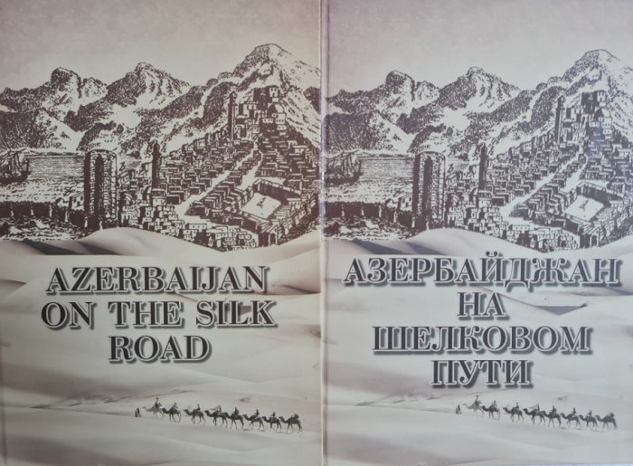 International Turkic Culture and Heritage Foundation publishes book entitled "Azerbaijan on the Silk Road"