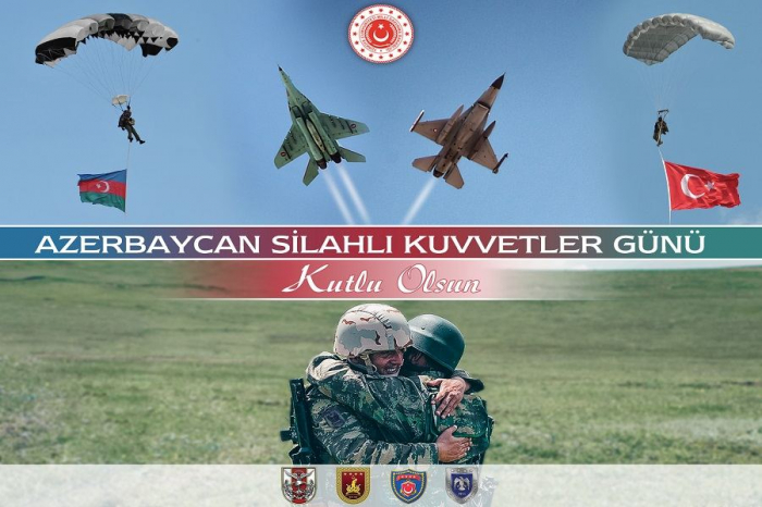  Turkish Ministry of National Defense congratulates Azerbaijan on Armed Forces Day 