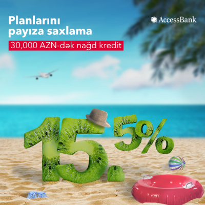 Arzuların reallaşsın deyə “AccessBank” faizləri endirdi!