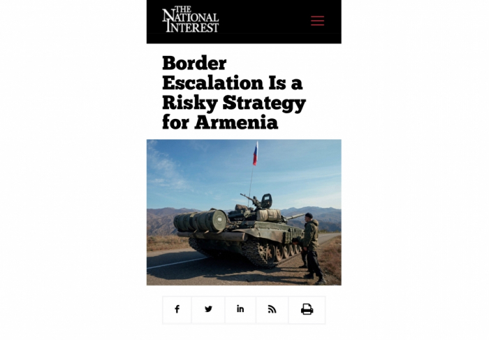   The National Interest:   "La escalada fronteriza es una estrategia arriesgada para Armenia"