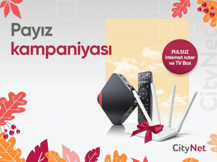 “CityNet”dən əlverişli Payız kampaniyası 