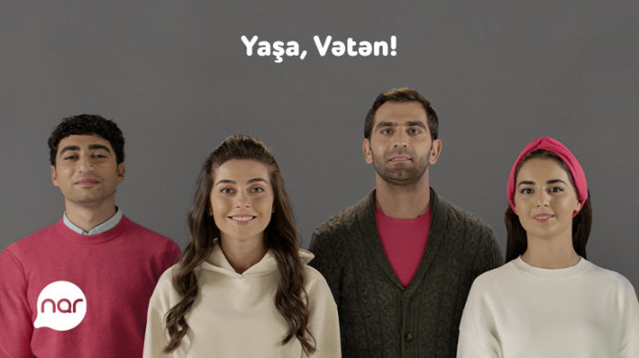 “Nar” “Yaşa, Vətən!” kommunikasiyasına start verir  
