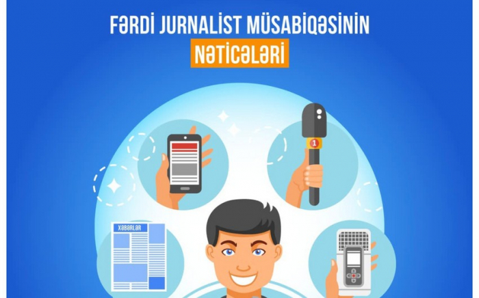  MEDİA "Fərdi jurnalist müsabiqəsi”nin nəticələrini açıqlayıb  
 