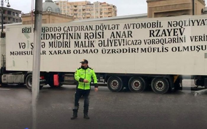    Yolu bağlayan "TIR" sürücülərinə  cinayət işi açıldı    