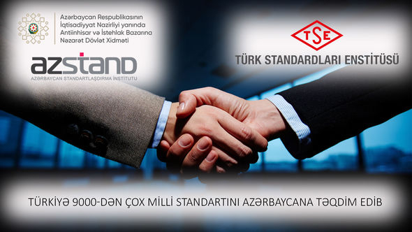    Azərbaycanda Türkiyə standartları tətbiq ediləcək   