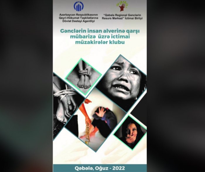 Gənclər insan alverinə qarşı mübarizəyə dair maarifləndirilirlər