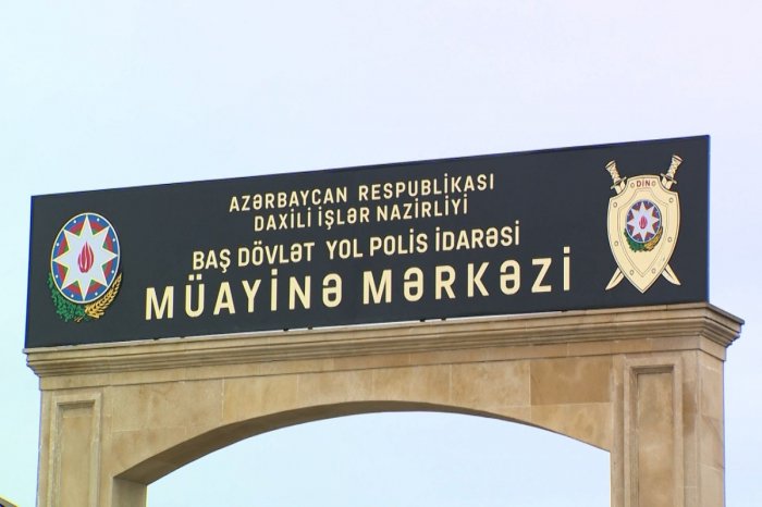    DYP:    Texniki müayinə mərkəzləri bayramda fasiləsiz işləyəcək
