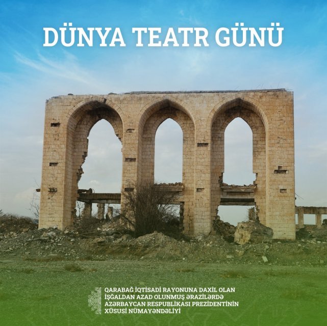 “Qarabağda teatrlarımız tezliklə yenidən fəaliyyətə başlayacaq” -     Prezidentin xüsusi nümayəndəsi  