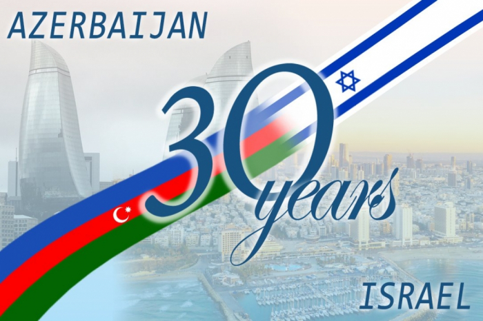   Azerbaijan, Israel mark 30th anniversary of establishment of diplomatic relations  