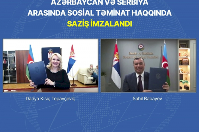  Azerbaijan, Serbia ink agreement on mutual social security 