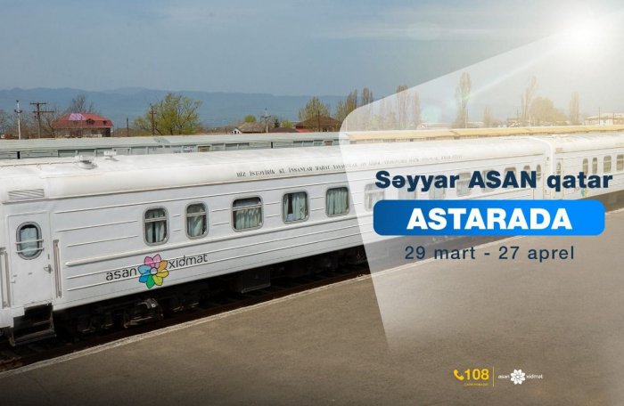 Səyyar ASAN qatar Astarada  
