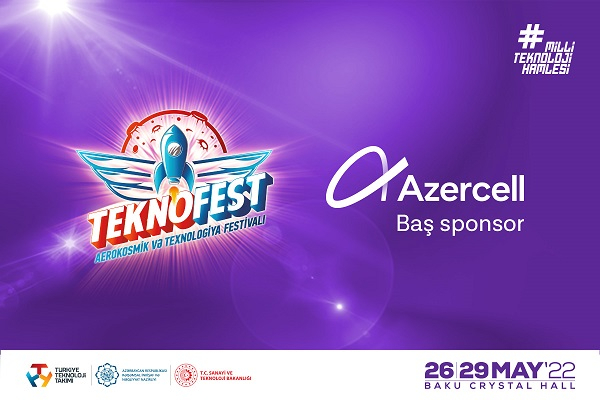 İlk ‘’Teknofest Azərbaycan”ın baş sponsoru Azercell olacaq