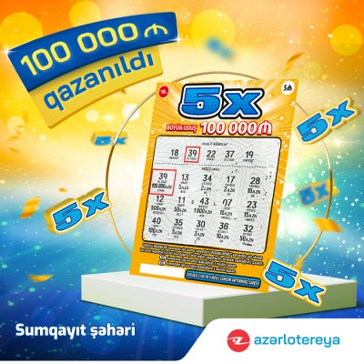 “5X” ani lotereyasında    100 000 manat    qazanıldı