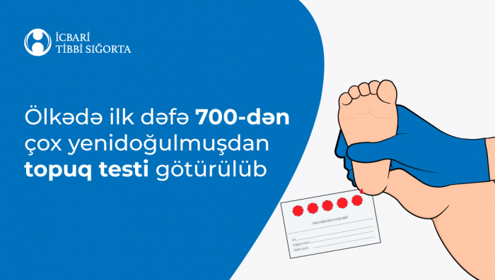    Bir ayda 700-dən çox uşaqdan    topuq testi    götürülüb   