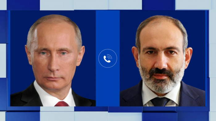  Paşinyanla Putin arasında telefon danışığı olub 