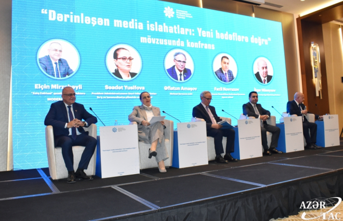   “Deepening media reforms: Towards new goals” conference held in Baku   