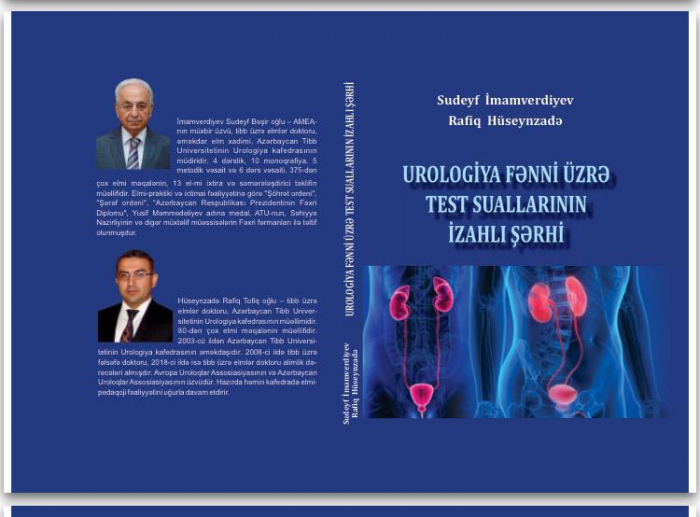 “Urologiya fənni üzrə test suallarının izahlı şərhi”   
