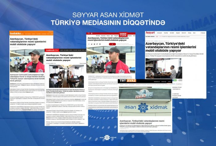 Səyyar ASAN xidmət Türkiyə mediasının diqqətində