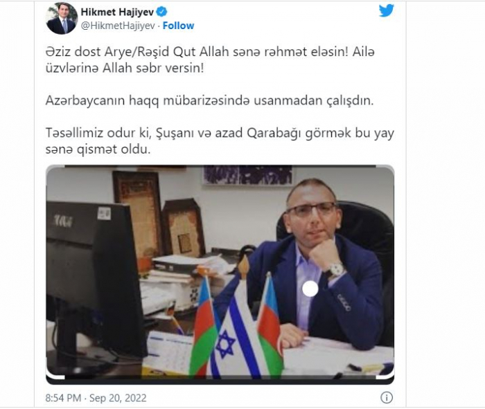 "Təsəllimiz odur ki, Şuşanı və azad Qarabağı görmək sənə qismət oldu” - Hikmət Hacıyev "Təsəllimiz odur ki, Şuşanı və azad Qarabağı görmək sənə qismət oldu” - Hikmət Hacıyev
