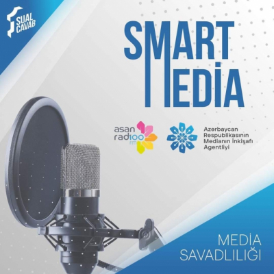 MEDİA “ASAN Radio” ilə birlikdə “Smart media” rubrikasına başlayır  
